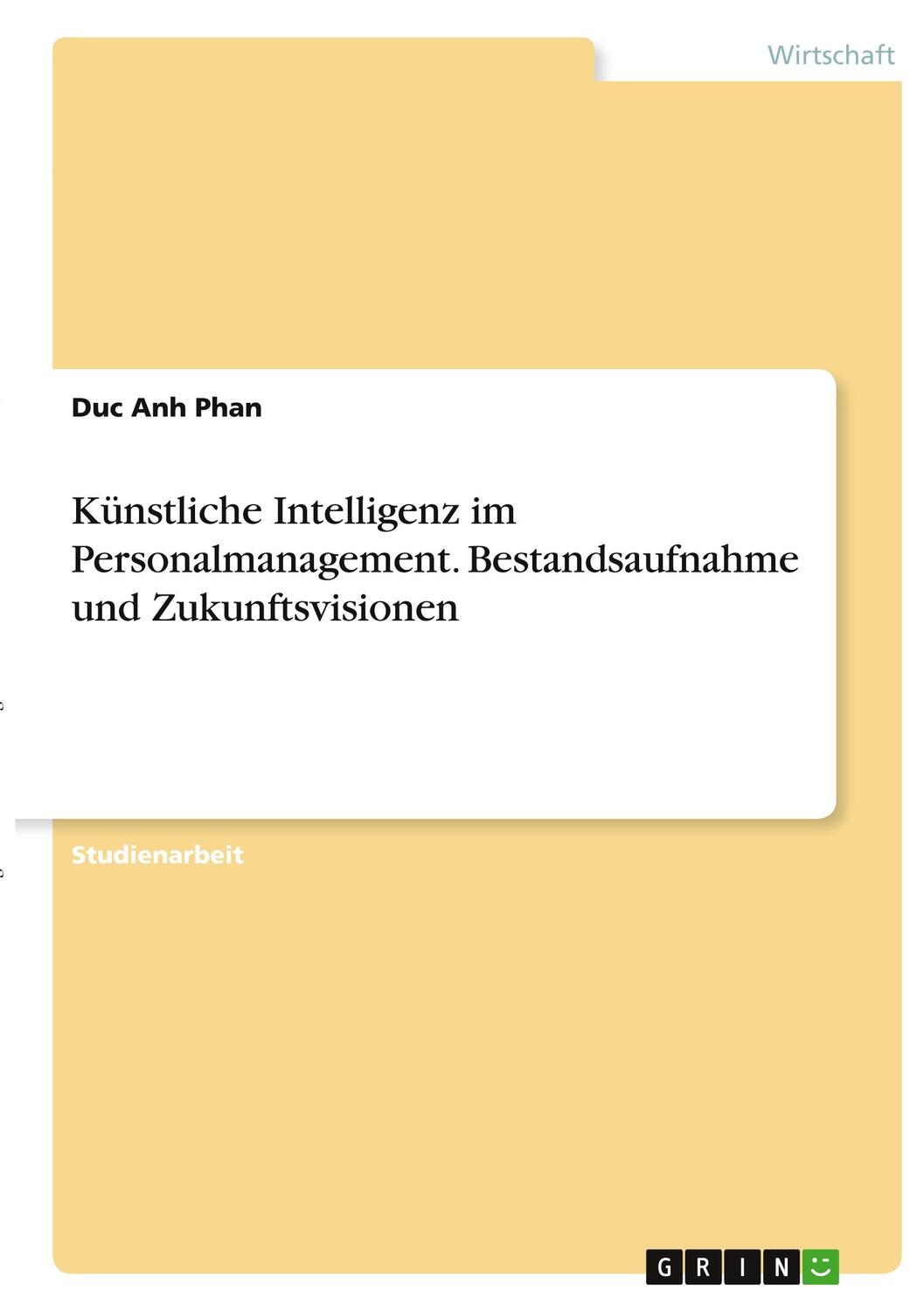 Cover: 9783346393333 | Künstliche Intelligenz im Personalmanagement. Bestandsaufnahme und...