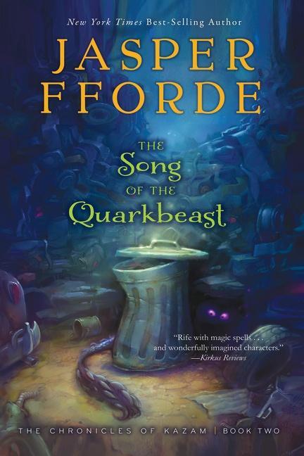 Cover: 9780544336629 | The Song of the Quarkbeast | Jasper Fforde | Taschenbuch | Englisch