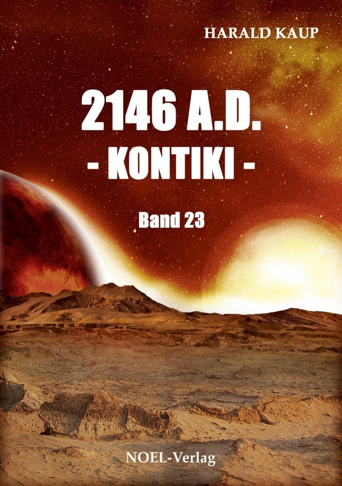 Cover: 9783967530230 | 2146 A.D. - Kontiki - | Harald Kaup | Taschenbuch | 344 S. | Deutsch