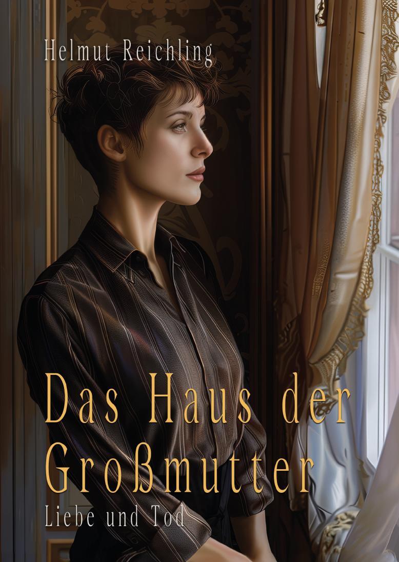 Cover: 9783758100628 | Das Haus der Großmutter | Liebe und Tod | Helmut Reichling | Buch