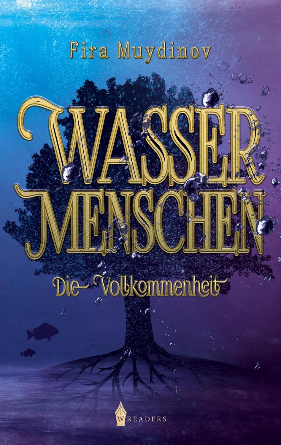 Cover: 9783967331721 | Wassermenschen | Die Vollkommenheit | Fira Muydinov | Taschenbuch