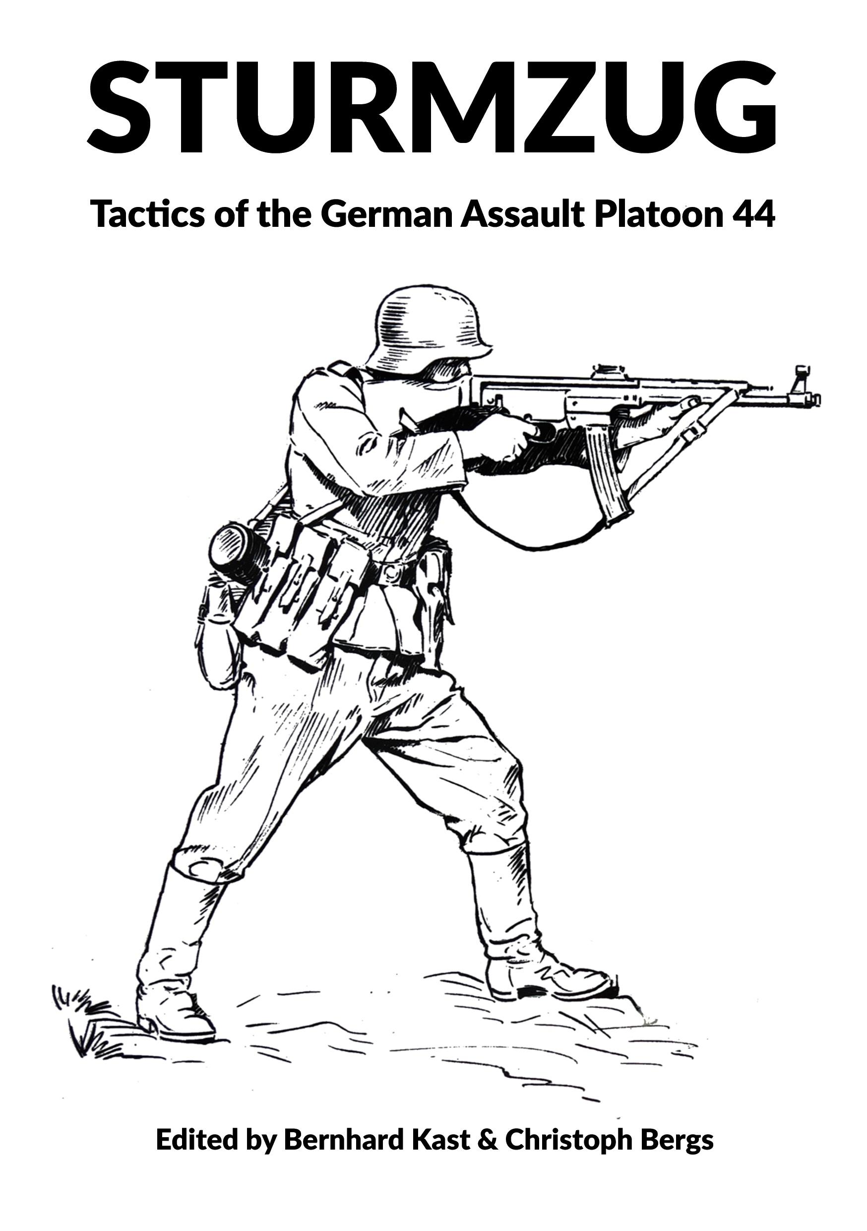 Cover: 9781915453044 | STURMZUG | Tactics of the German Assault Platoon 44 | Bernhard Kast