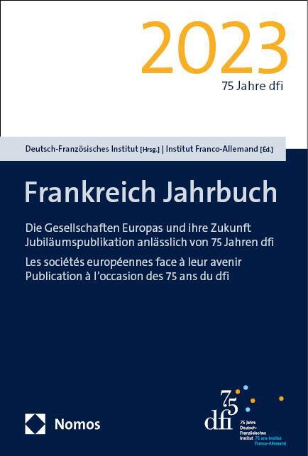 Cover: 9783756016907 | ans du dfi | Deutsch-Französisches Institut Institut Franco-Allemand