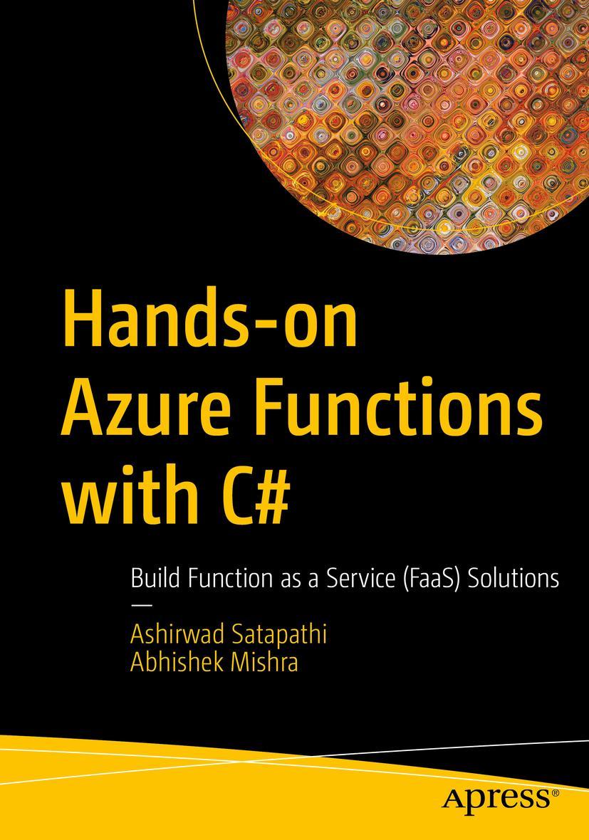 Cover: 9781484271216 | Hands-on Azure Functions with C | Abhishek Mishra (u. a.) | Buch | xix