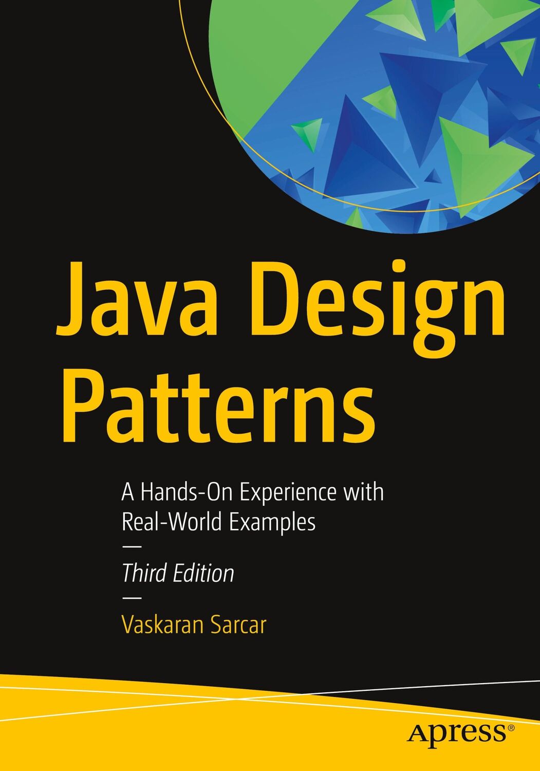 Cover: 9781484279700 | Java Design Patterns | A Hands-On Experience with Real-World Examples