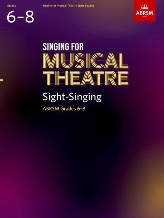 Cover: 9781786014887 | Singing for Musical Theatre Sight-Singing, ABRSM Grades 6-8, from 2022