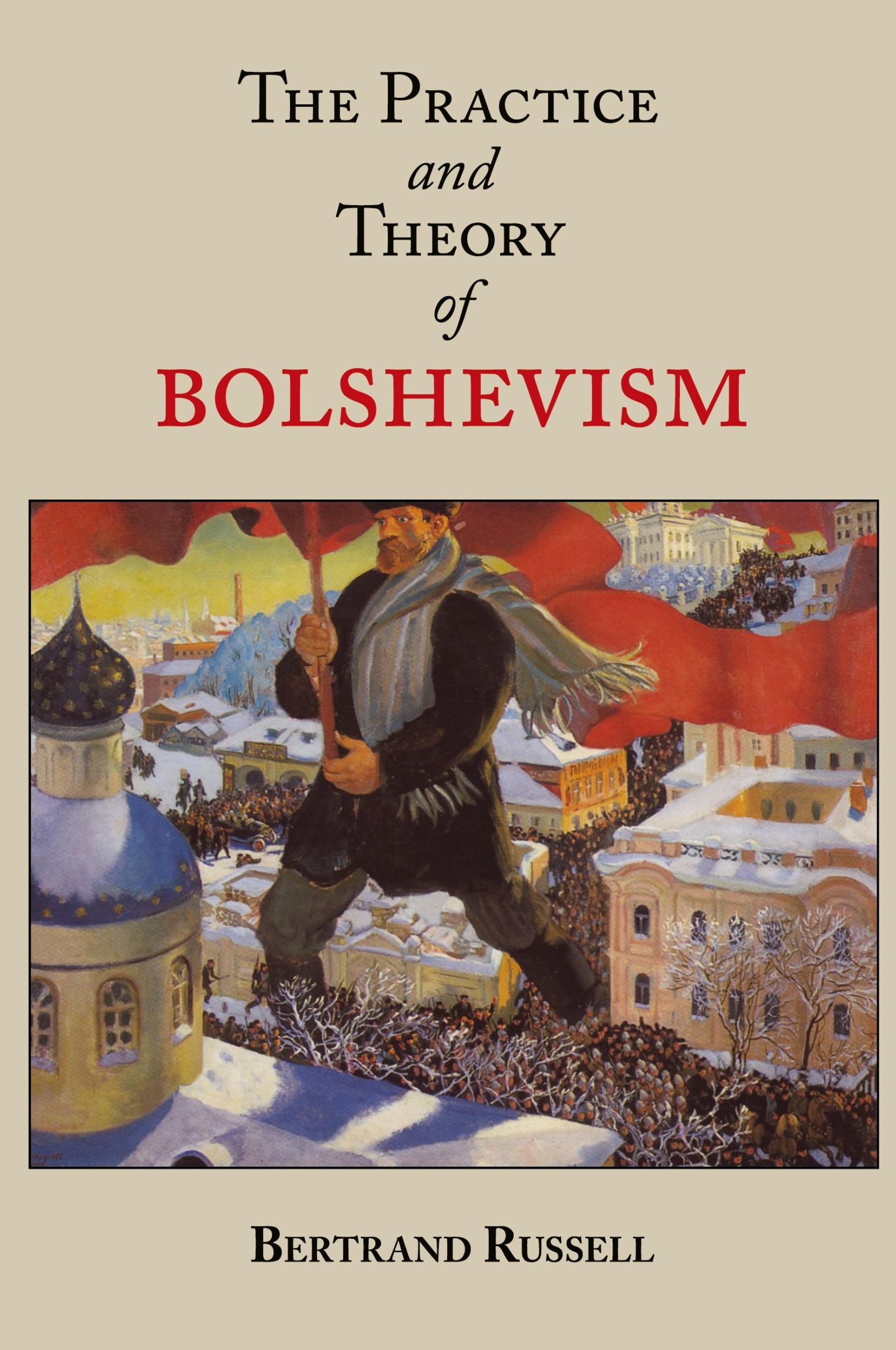 Cover: 9781604500844 | The Practice and Theory of Bolshevism | Bertrand Russell | Taschenbuch