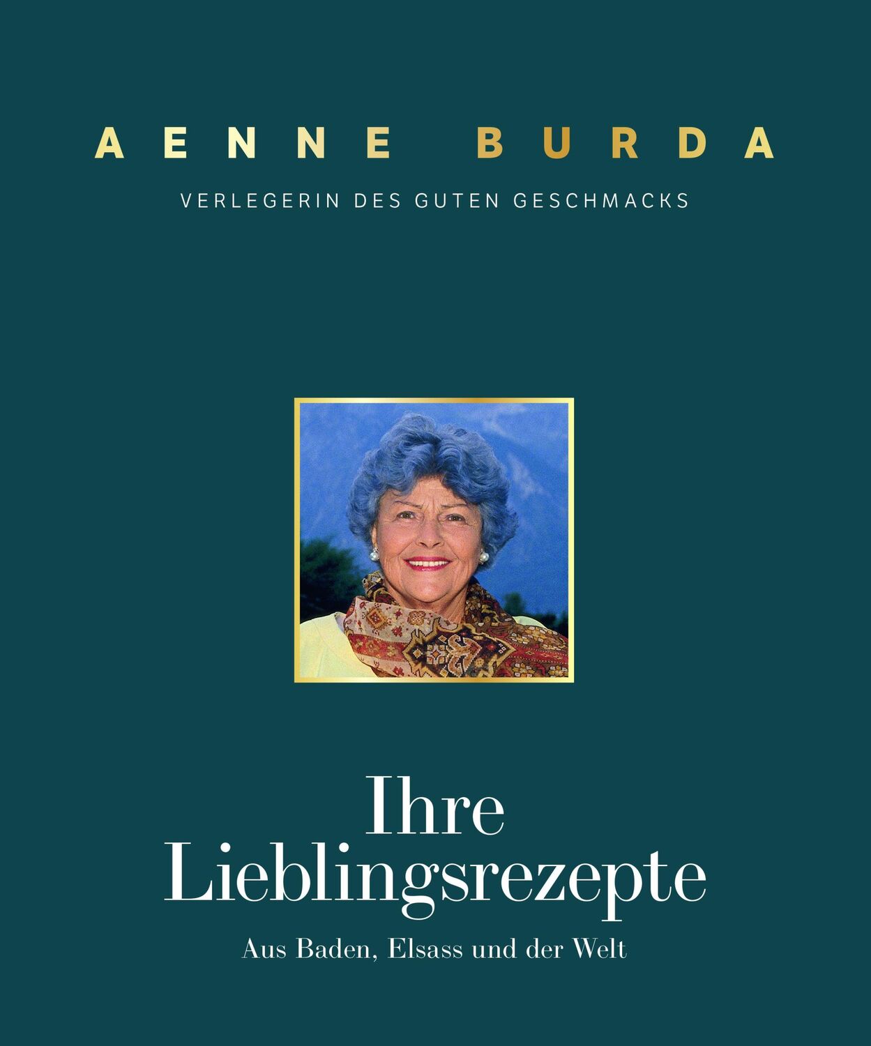 Cover: 9783751012638 | Aenne Burda. Verlegerin des guten Geschmacks | Hubert Burda | Buch