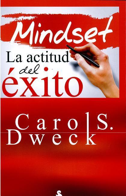 Cover: 9788416579167 | Mindset la actitud del éxito | Carol S. Dweck | Taschenbuch | Spanisch