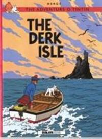 Cover: 9781906587383 | Adventurs o Tintin, The: The Derk Isle | Herge | Taschenbuch | 2018