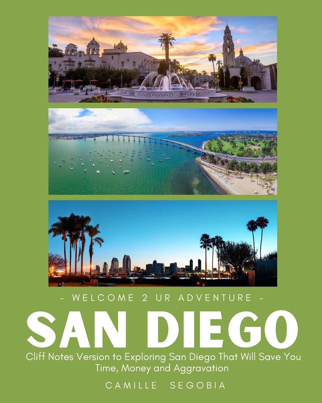 Cover: 9798986771700 | -Welcome 2 Ur Adventure-San Diego | Camille Segobia | Taschenbuch