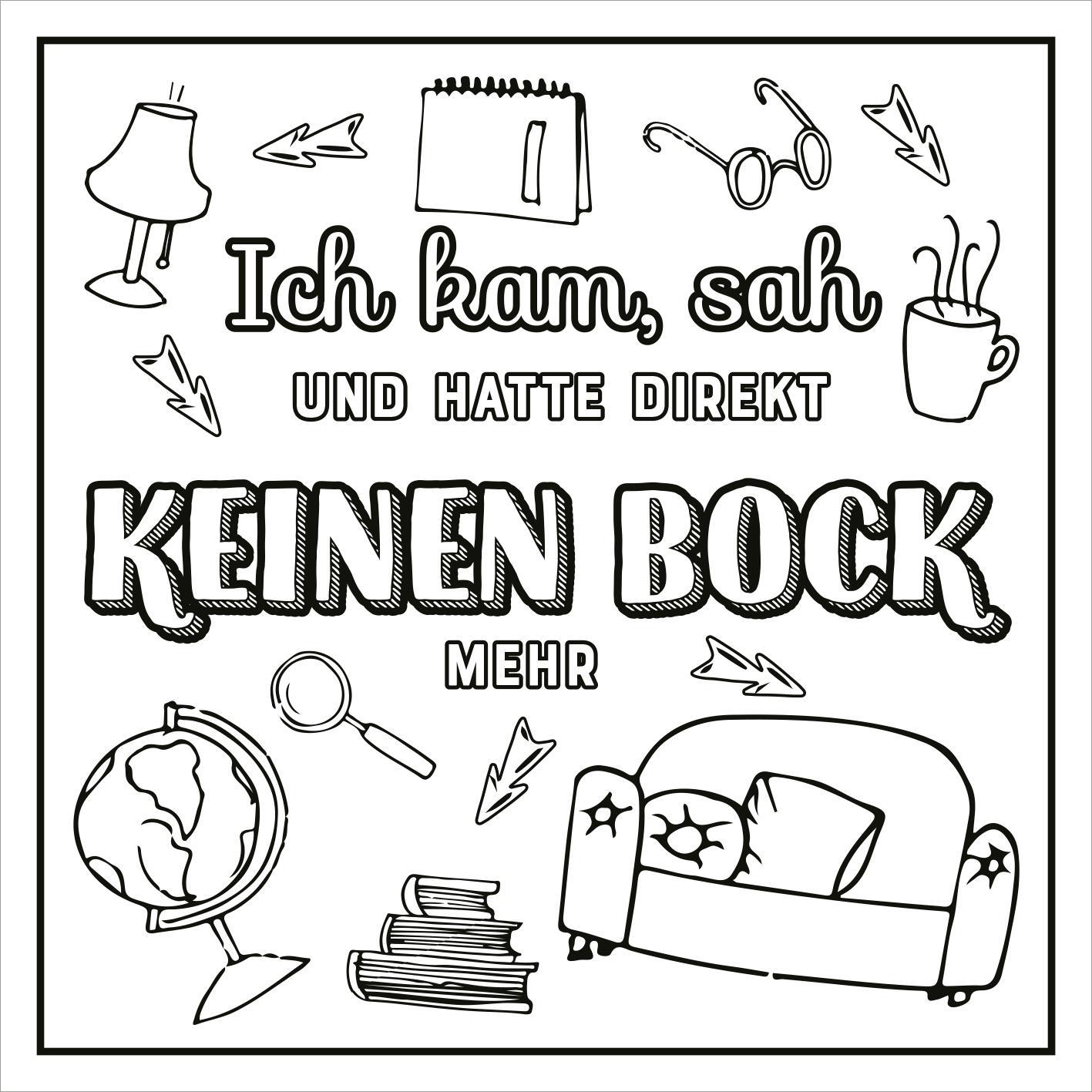 Bild: 4014489136217 | Ich kam, sah und hatte direkt keinen Bock mehr! | Taschenbuch | 80 S.