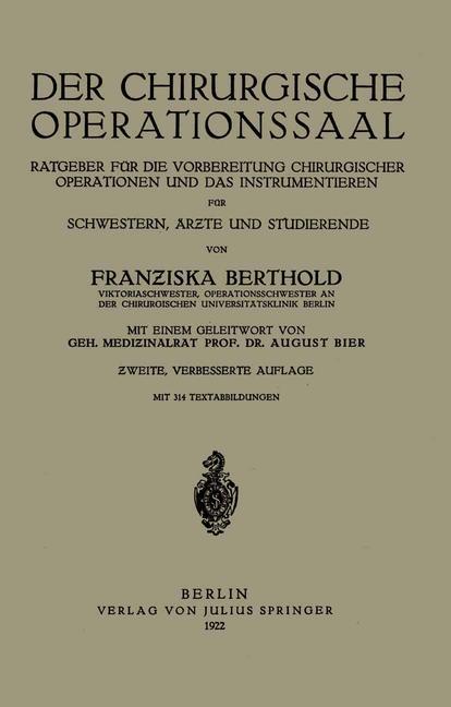 Cover: 9783642892714 | Der Chirurgische Operationssaal | August Bier (u. a.) | Taschenbuch