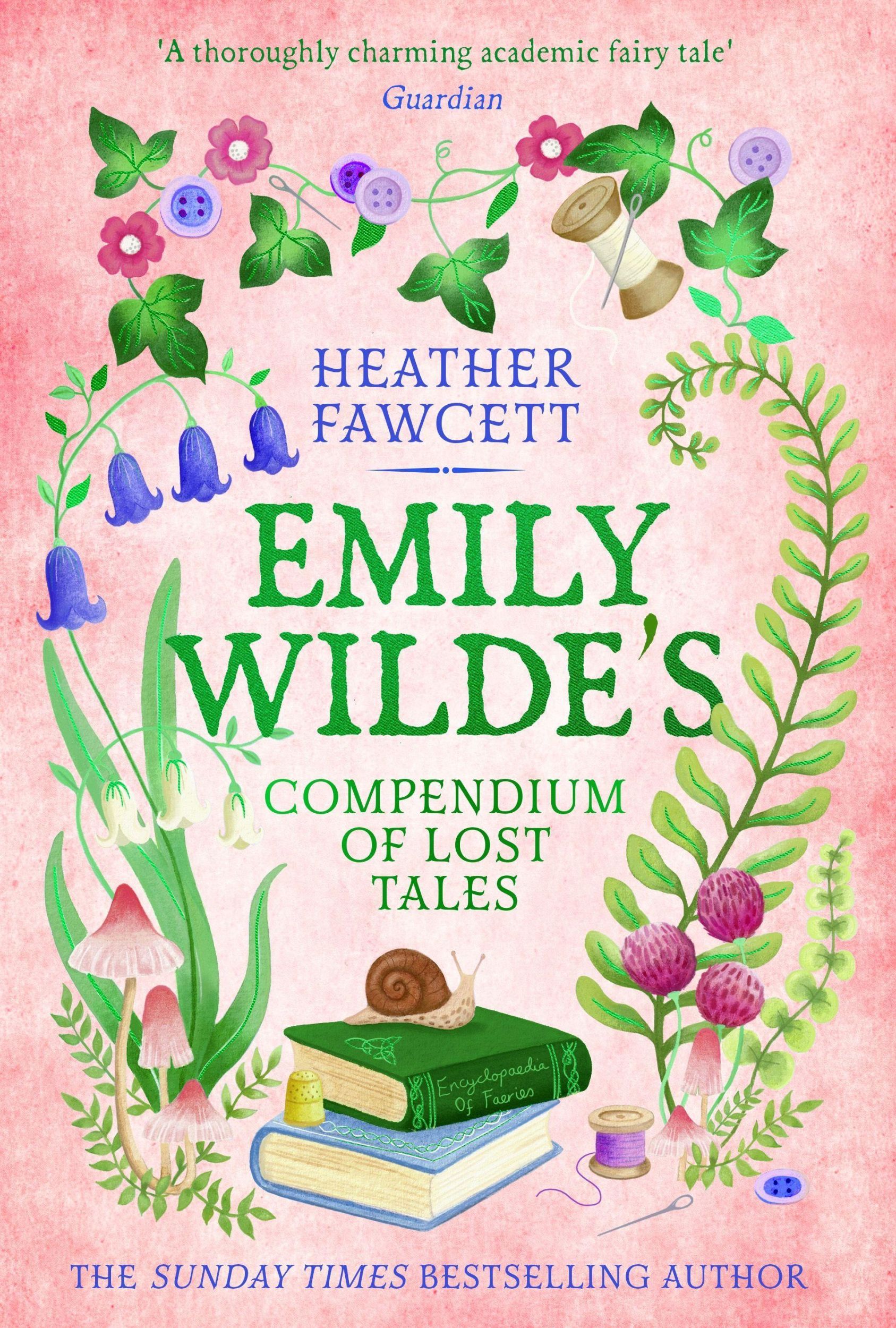 Cover: 9780356519203 | Emily Wilde's Compendium of Lost Tales | Heather Fawcett | Taschenbuch