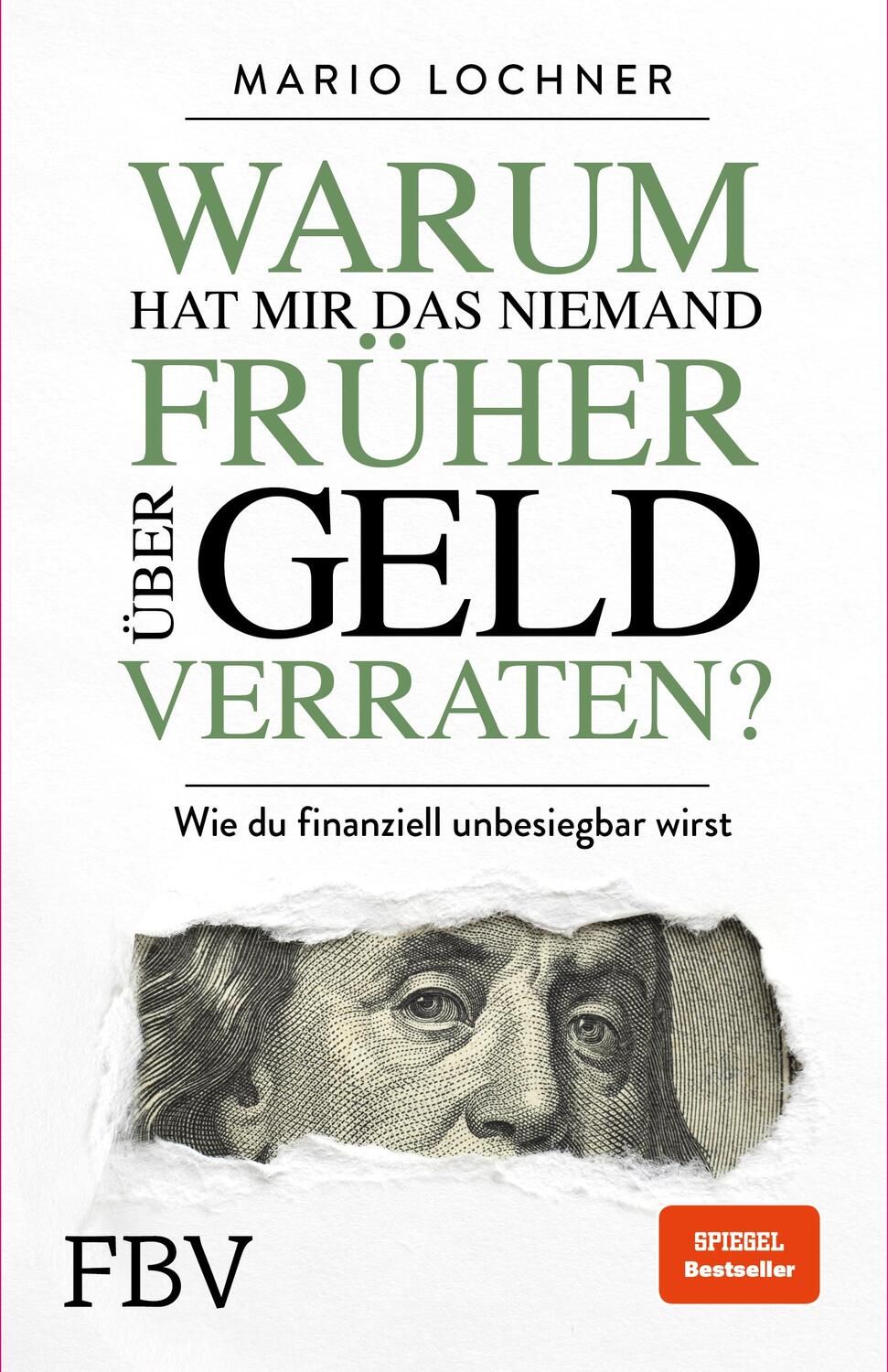 Cover: 9783959724616 | Warum hat mir das niemand früher über Geld verraten? | Mario Lochner