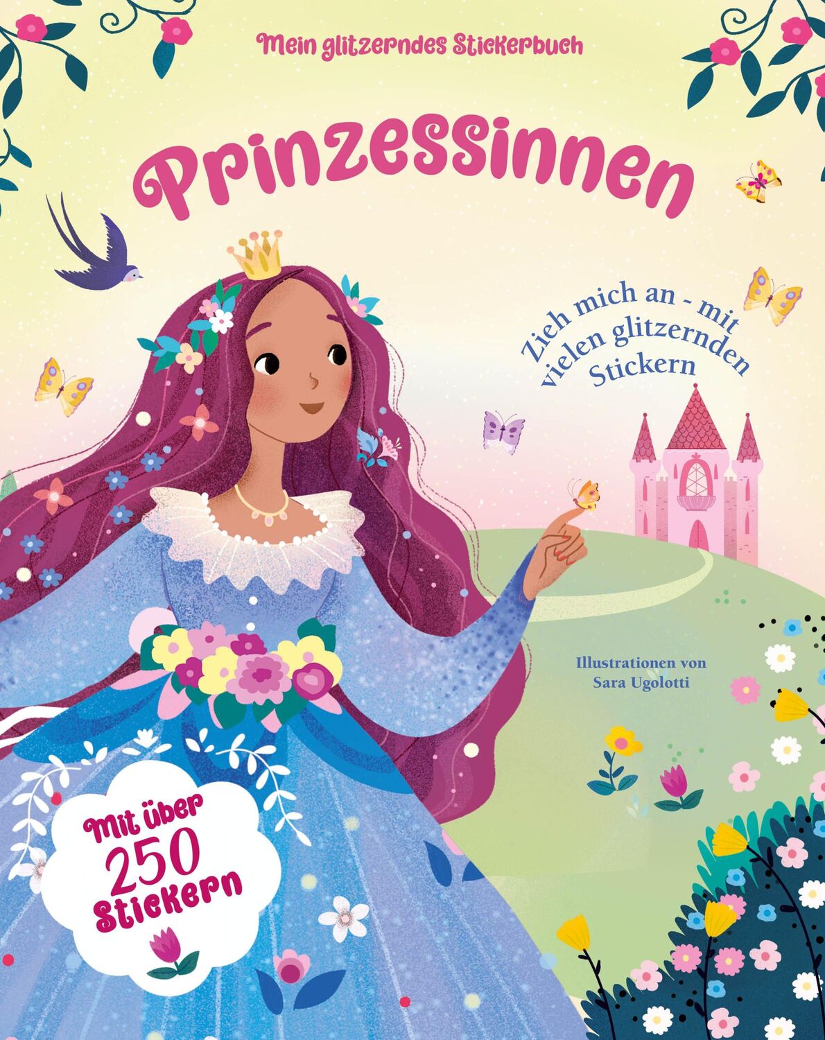 Cover: 9788863125849 | Mein glitzerndes Stickerbuch. Prinzessinnen | Sara Ugolotti | Buch