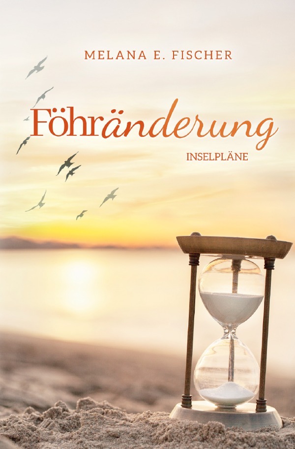 Cover: 9783818776619 | Föhränderung Inselpläne | DE | Melana E. Fischer | Taschenbuch | 2025