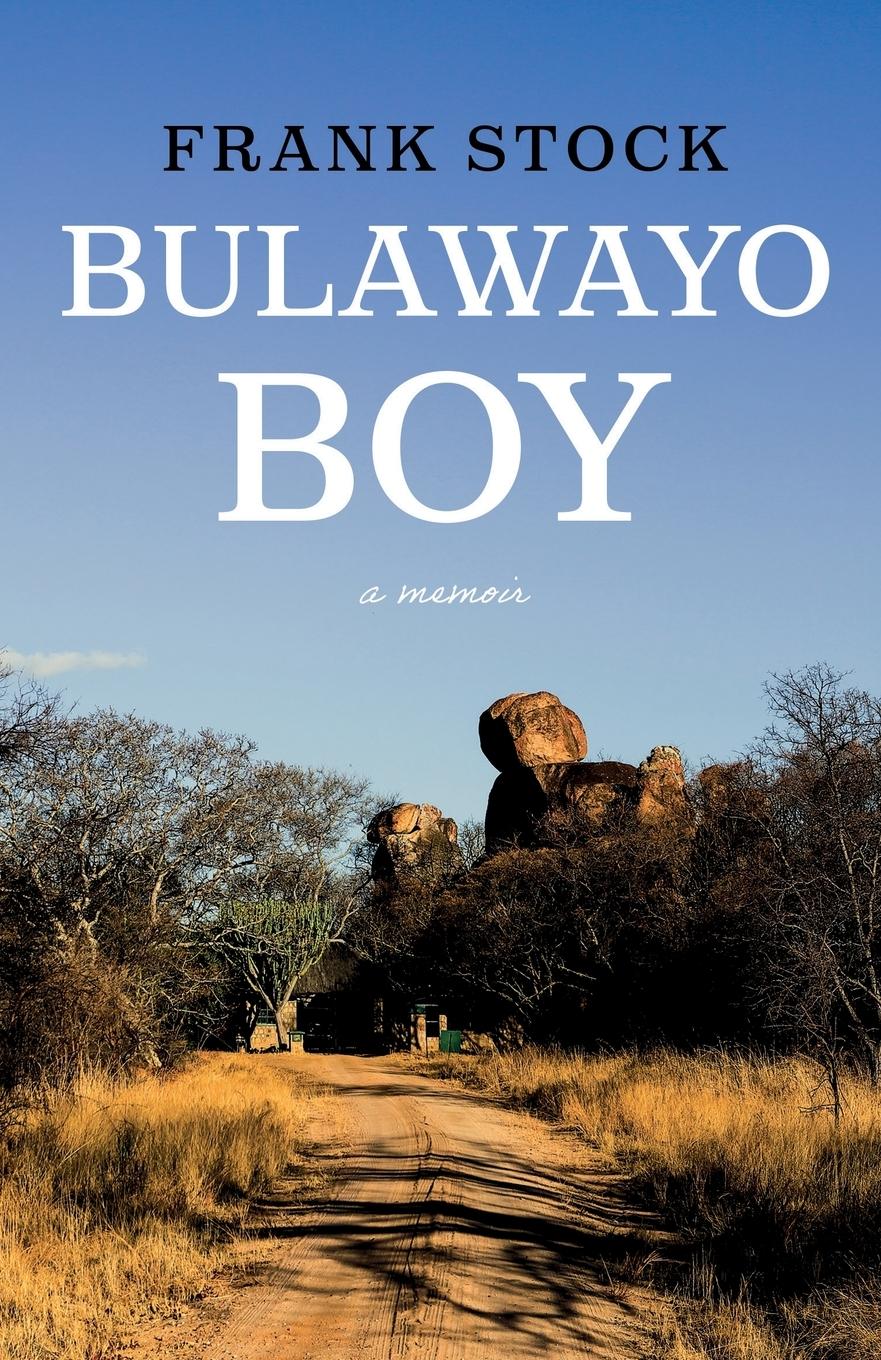 Cover: 9781805142973 | Bulawayo Boy | Frank Stock | Taschenbuch | Englisch | 2023