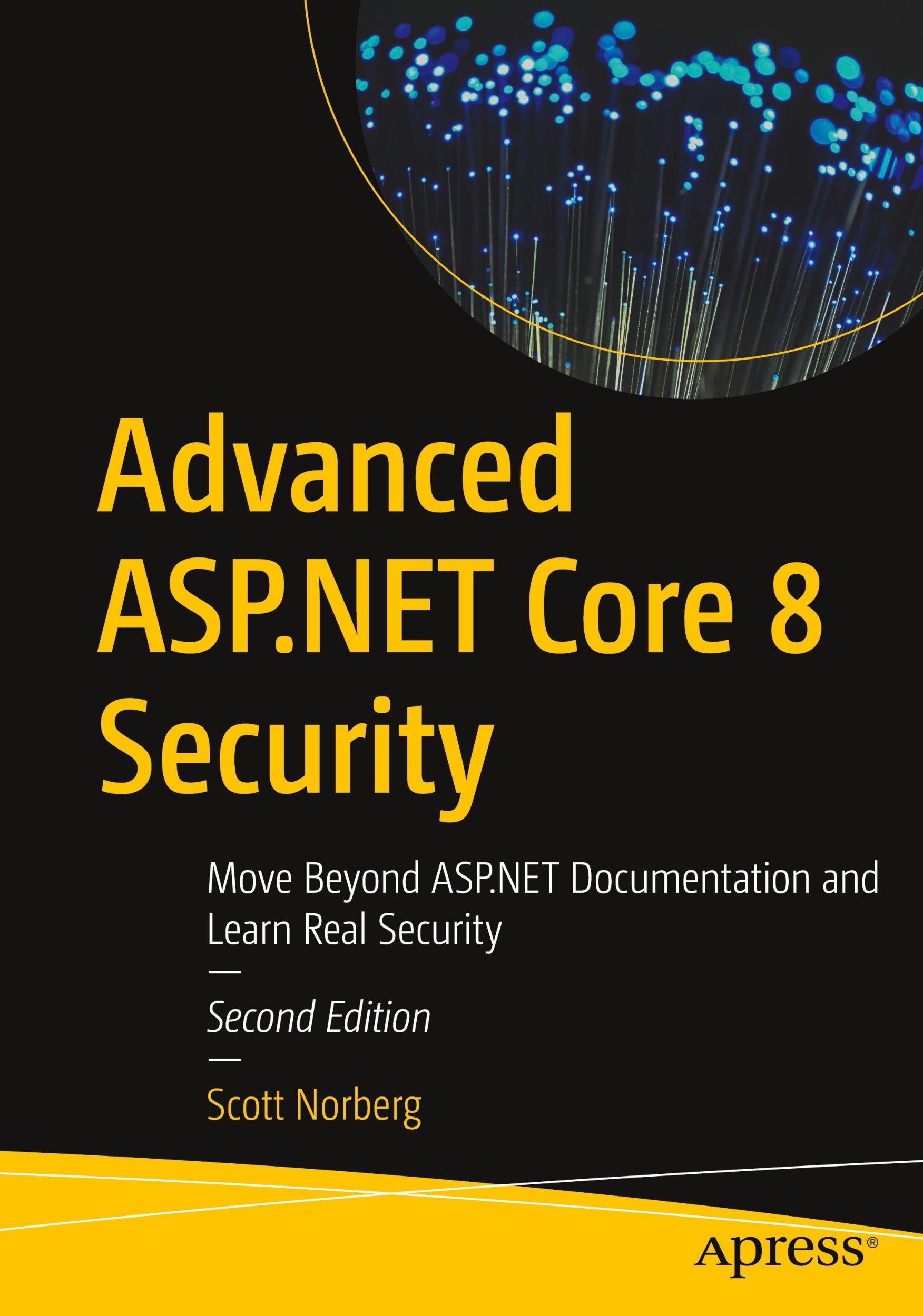 Cover: 9798868804939 | Advanced ASP.NET Core 8 Security | Scott Norberg | Taschenbuch | xxiv