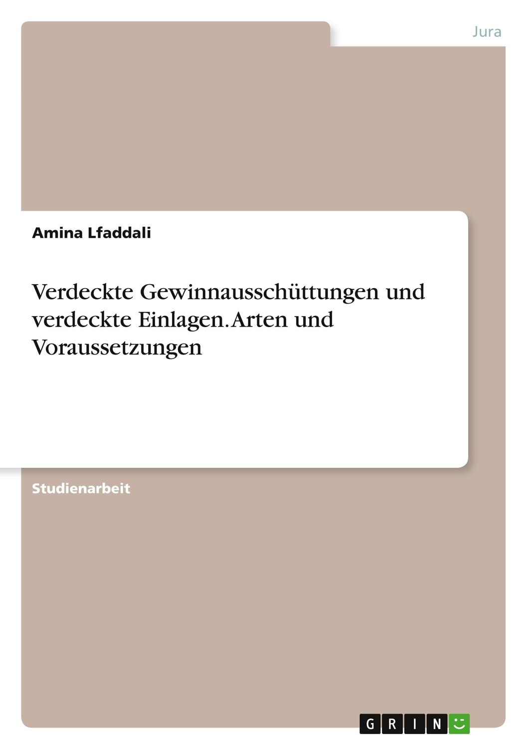 Cover: 9783346801432 | Verdeckte Gewinnausschüttungen und verdeckte Einlagen. Arten und...