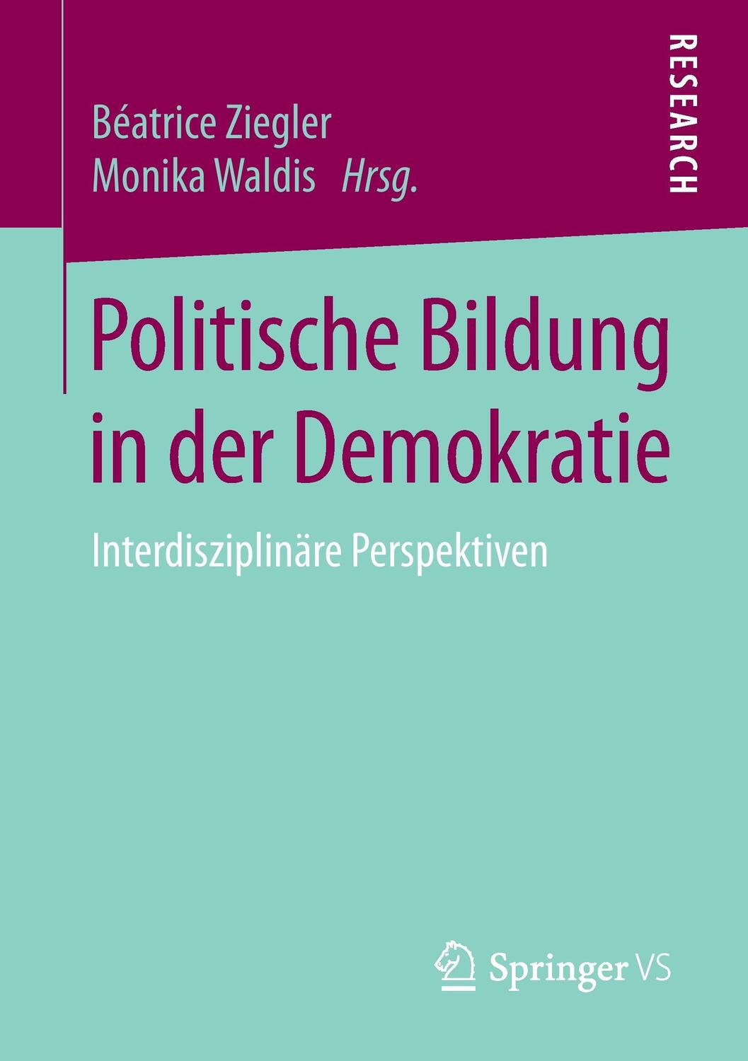 Cover: 9783658189327 | Politische Bildung in der Demokratie | Interdisziplinäre Perspektiven