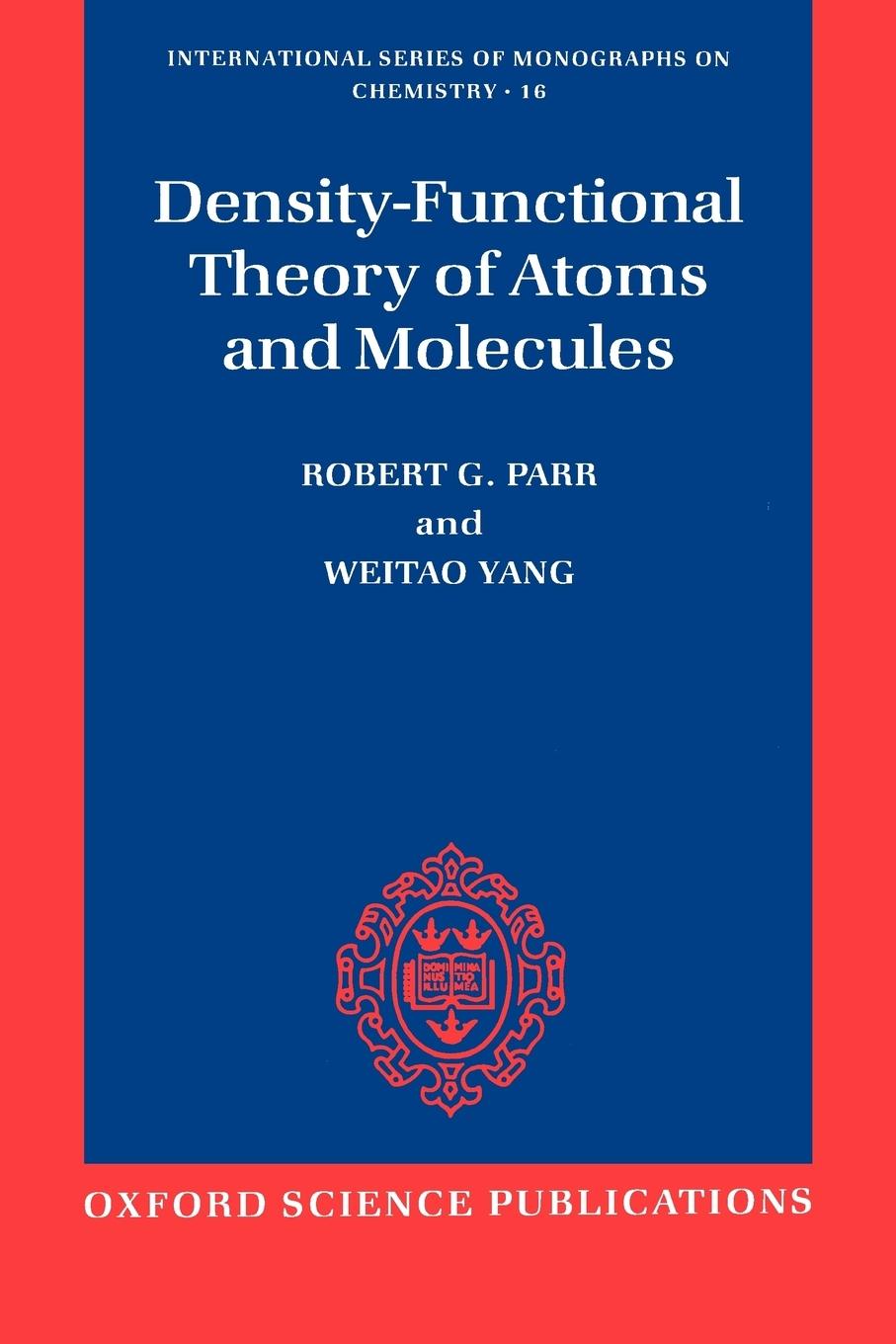 Cover: 9780195092769 | Density-Functional Theory of Atoms and Molecules | Parr (u. a.) | Buch