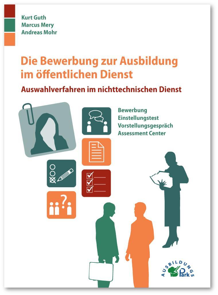 Cover: 9783956240430 | Die Bewerbung zur Ausbildung im öffentlichen Dienst | Guth (u. a.)