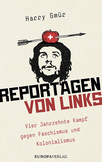 Cover: 9783958903340 | Reportagen von links | Harry Gmür | Buch | gebunden mit Schutzumschlag