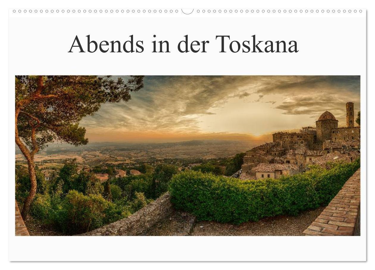 Cover: 9783435589111 | Abends in der Toskana (Wandkalender 2025 DIN A2 quer), CALVENDO...