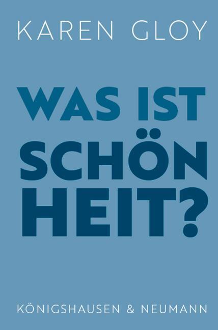 Cover: 9783826076473 | Was ist Schönheit? | Karen Gloy | Taschenbuch | 192 S. | Deutsch