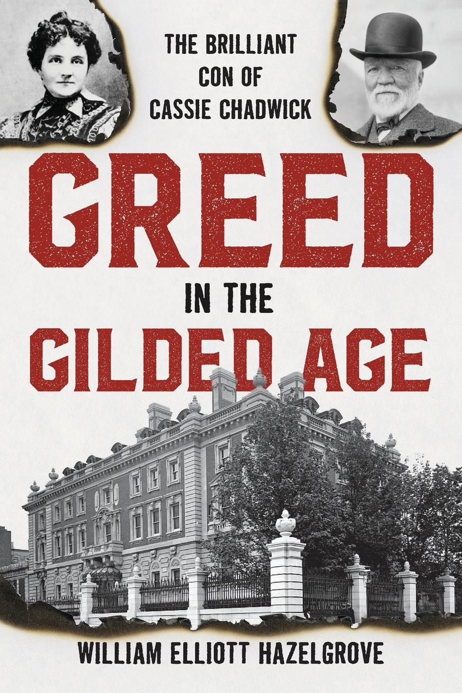 Cover: 9781538189405 | Greed in the Gilded Age | The Brilliant Con of Cassie Chadwick | Buch