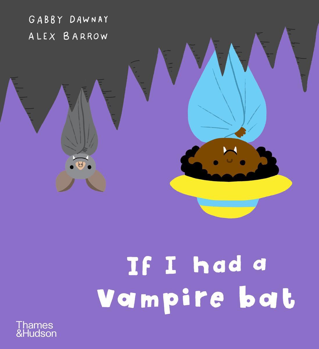 Cover: 9780500660225 | If I had a vampire bat | Gabby Dawnay | Taschenbuch | Englisch | 2023