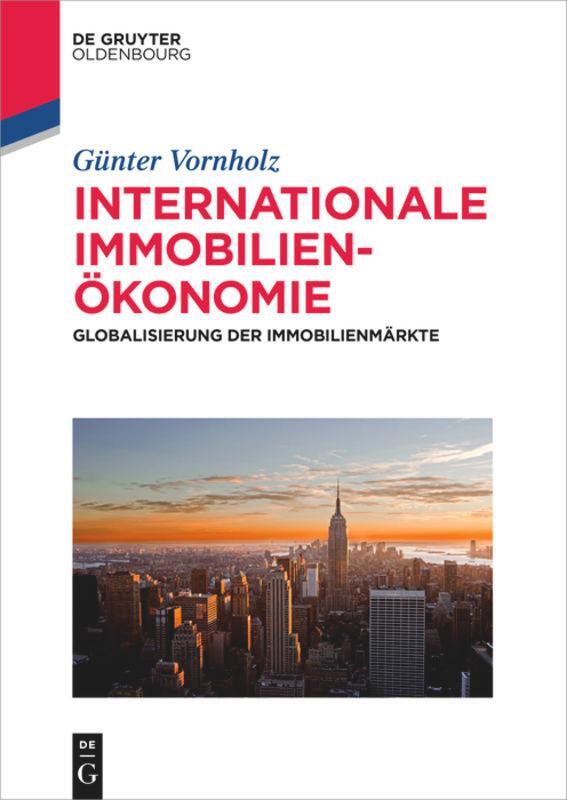 Cover: 9783110403121 | Internationale Immobilienökonomie | Günter Vornholz | Taschenbuch