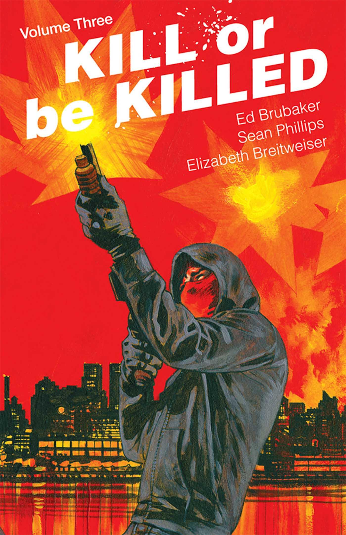 Cover: 9781534304710 | Kill or Be Killed Volume 3 | Ed Brubaker | Taschenbuch | Englisch