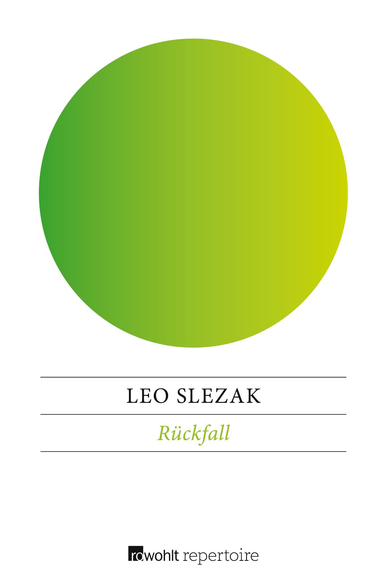 Cover: 9783688101030 | Rückfall | Leo Slezak | Taschenbuch | 158 S. | Deutsch | 2019