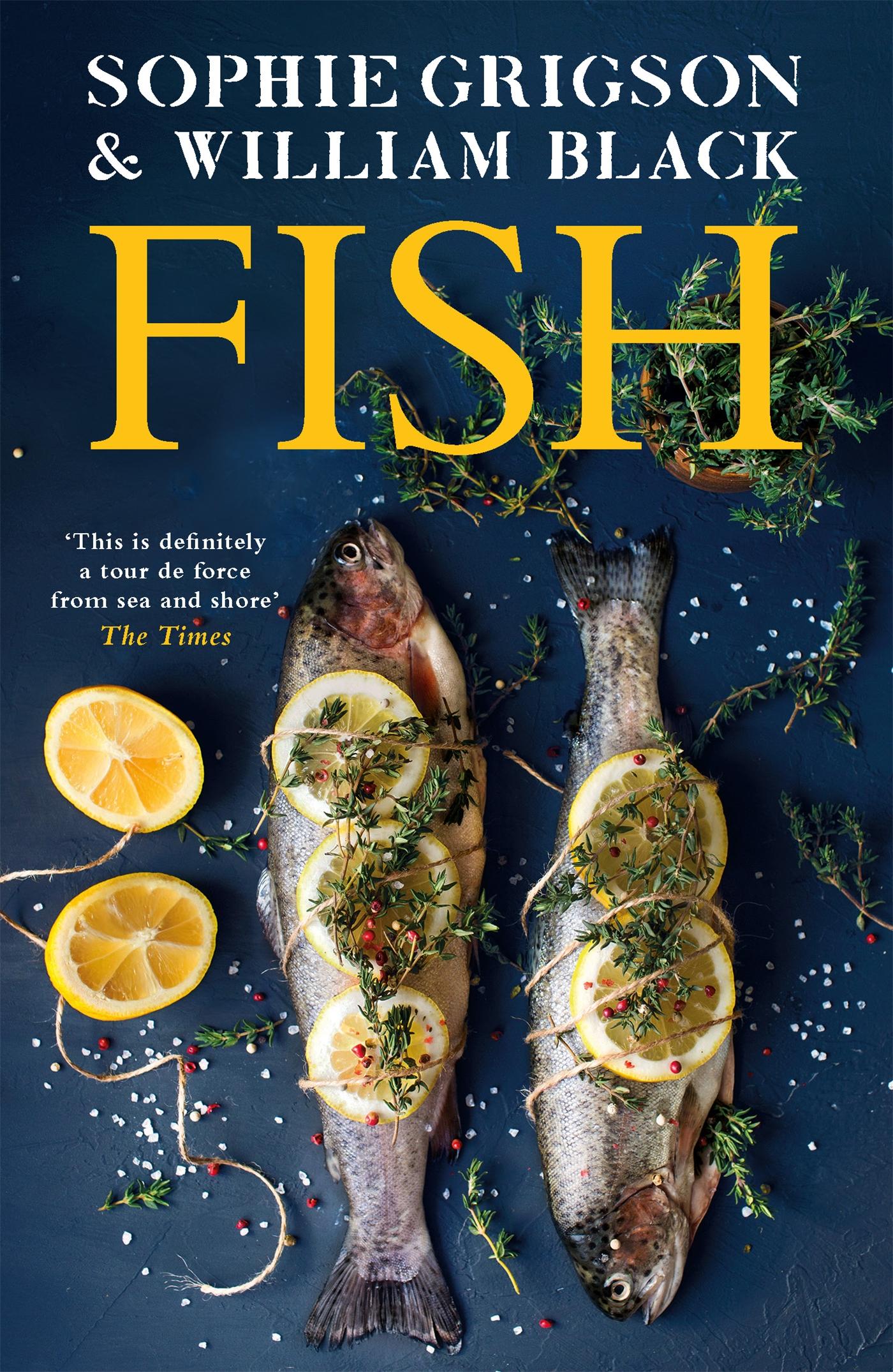 Cover: 9781472299666 | Fish | updated edition | Sophie Grigson (u. a.) | Taschenbuch | 2022