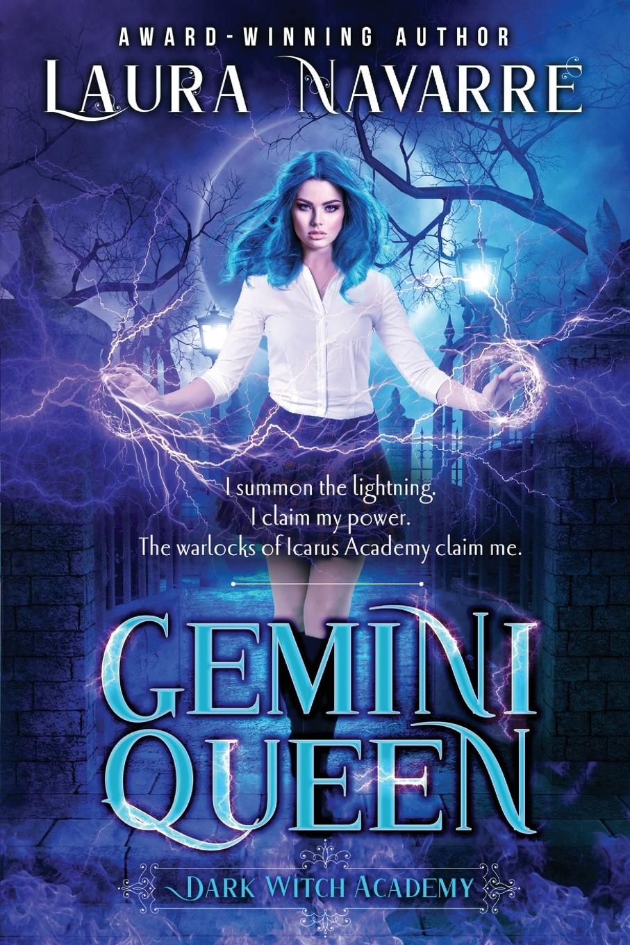 Cover: 9781955236096 | Gemini Queen | A Dark Witch Academy Paranormal Romance | Laura Navarre