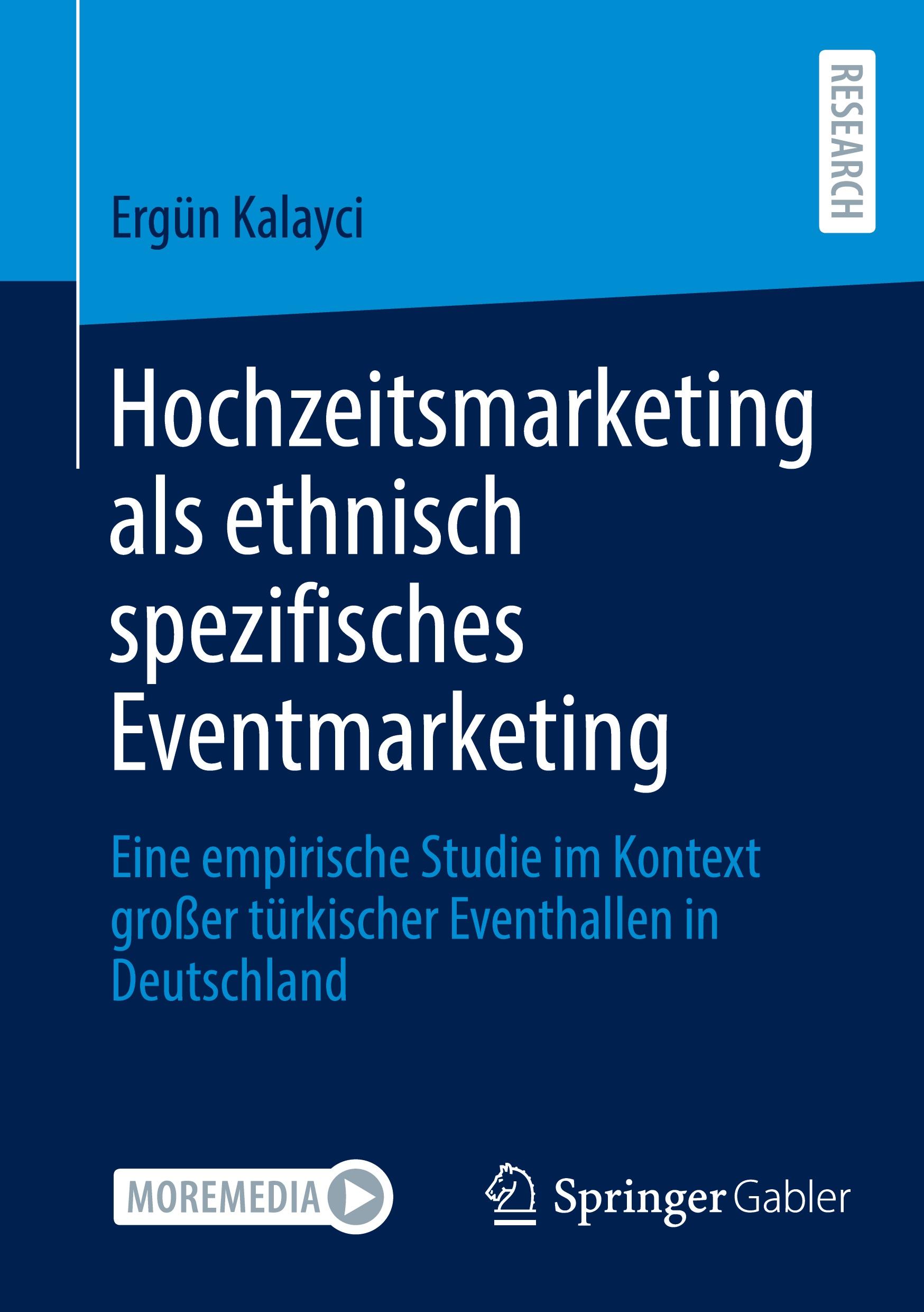 Cover: 9783658439170 | Hochzeitsmarketing als ethnisch spezifisches Eventmarketing | Kalayci