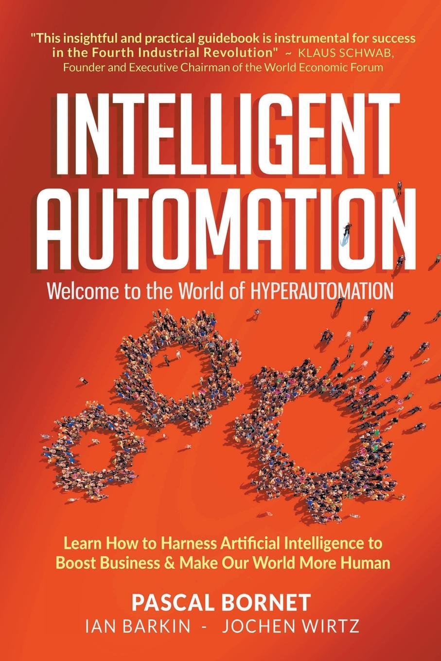 Cover: 9789811235597 | INTELLIGENT AUTOMATION | WELCOME TO WORLD OF HYPERAUTOMATION | Bornet