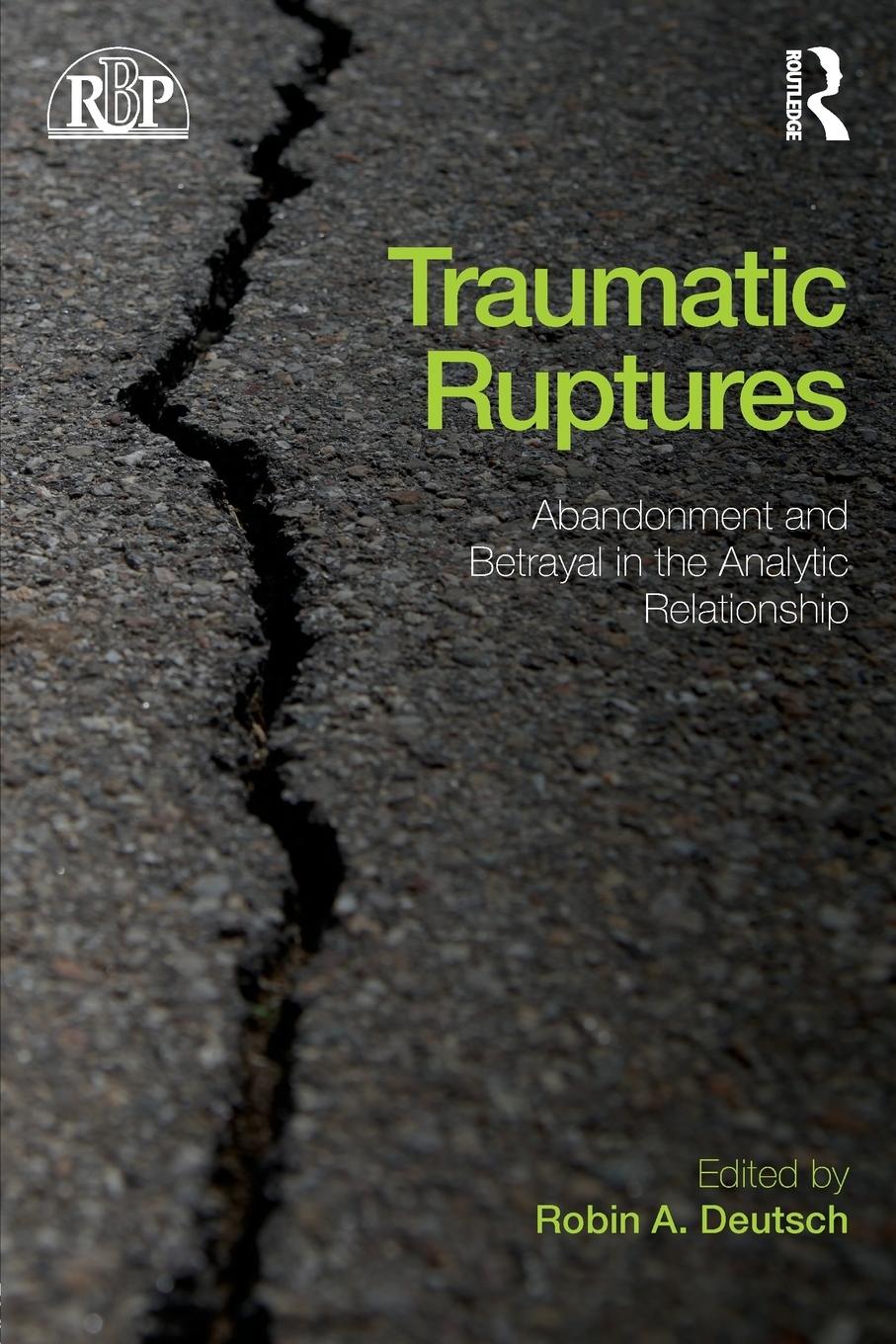 Cover: 9780415539319 | Traumatic Ruptures | Robin A. Deutsch | Taschenbuch | Englisch | 2014