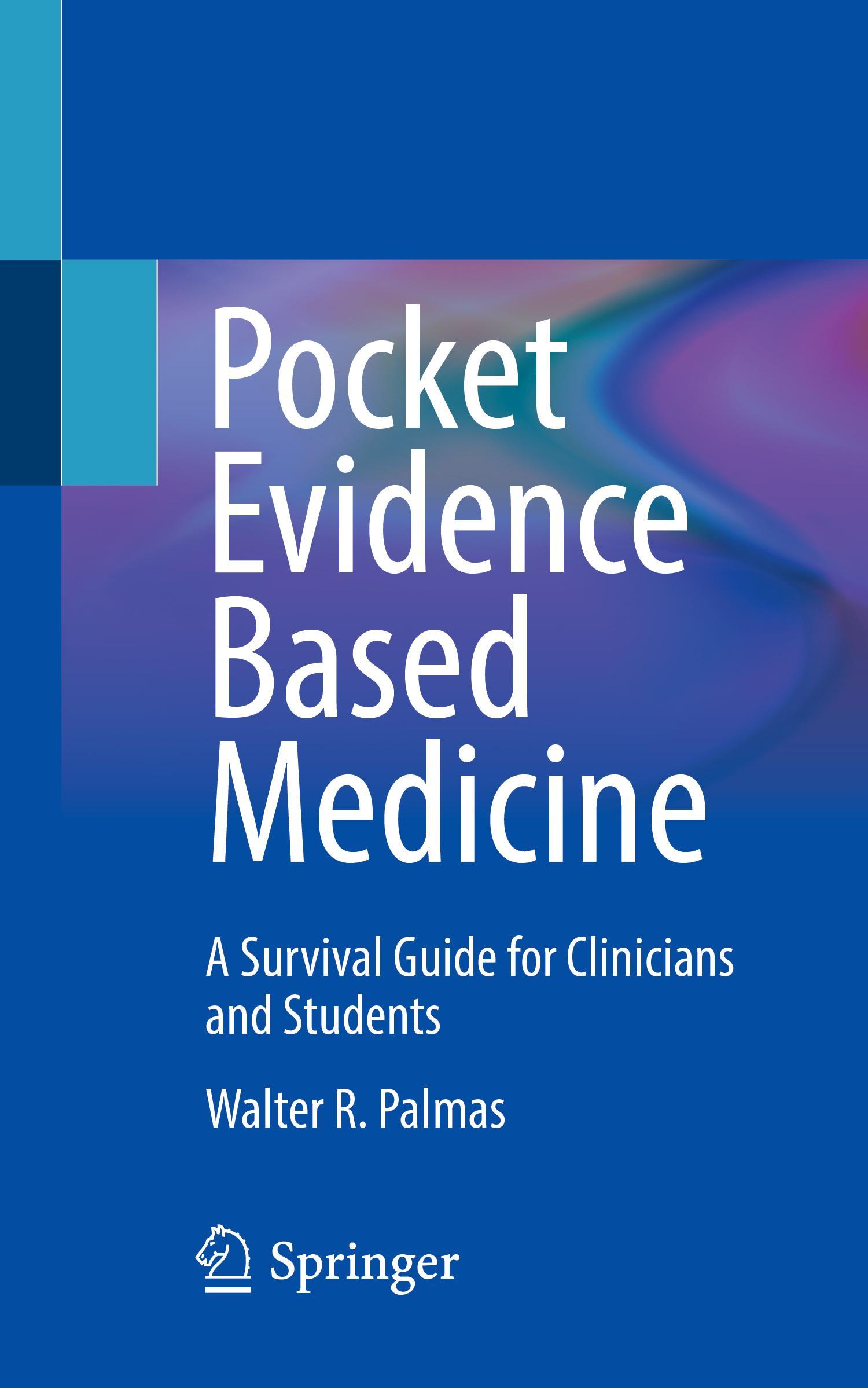 Cover: 9783031194702 | Pocket Evidence Based Medicine | Walter R. Palmas | Taschenbuch | xiii