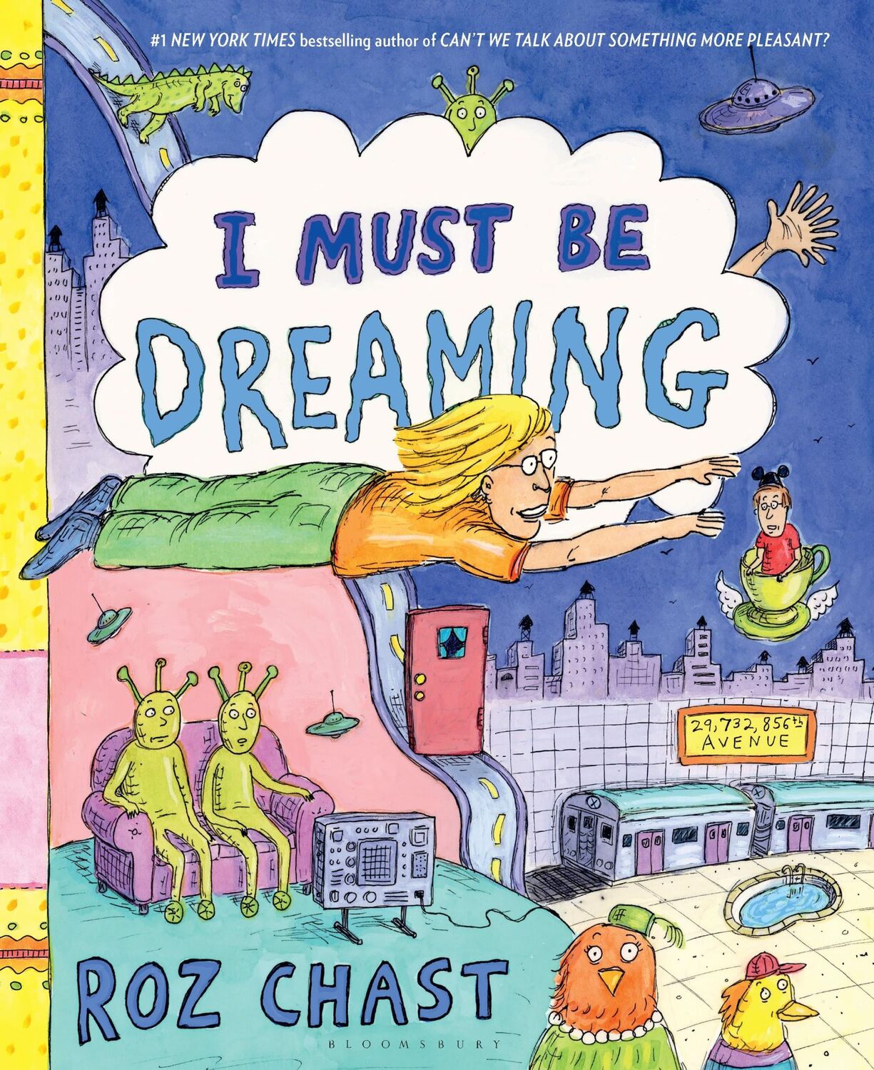 Cover: 9781620403228 | I Must Be Dreaming | Roz Chast | Buch | Gebunden | Englisch | 2023