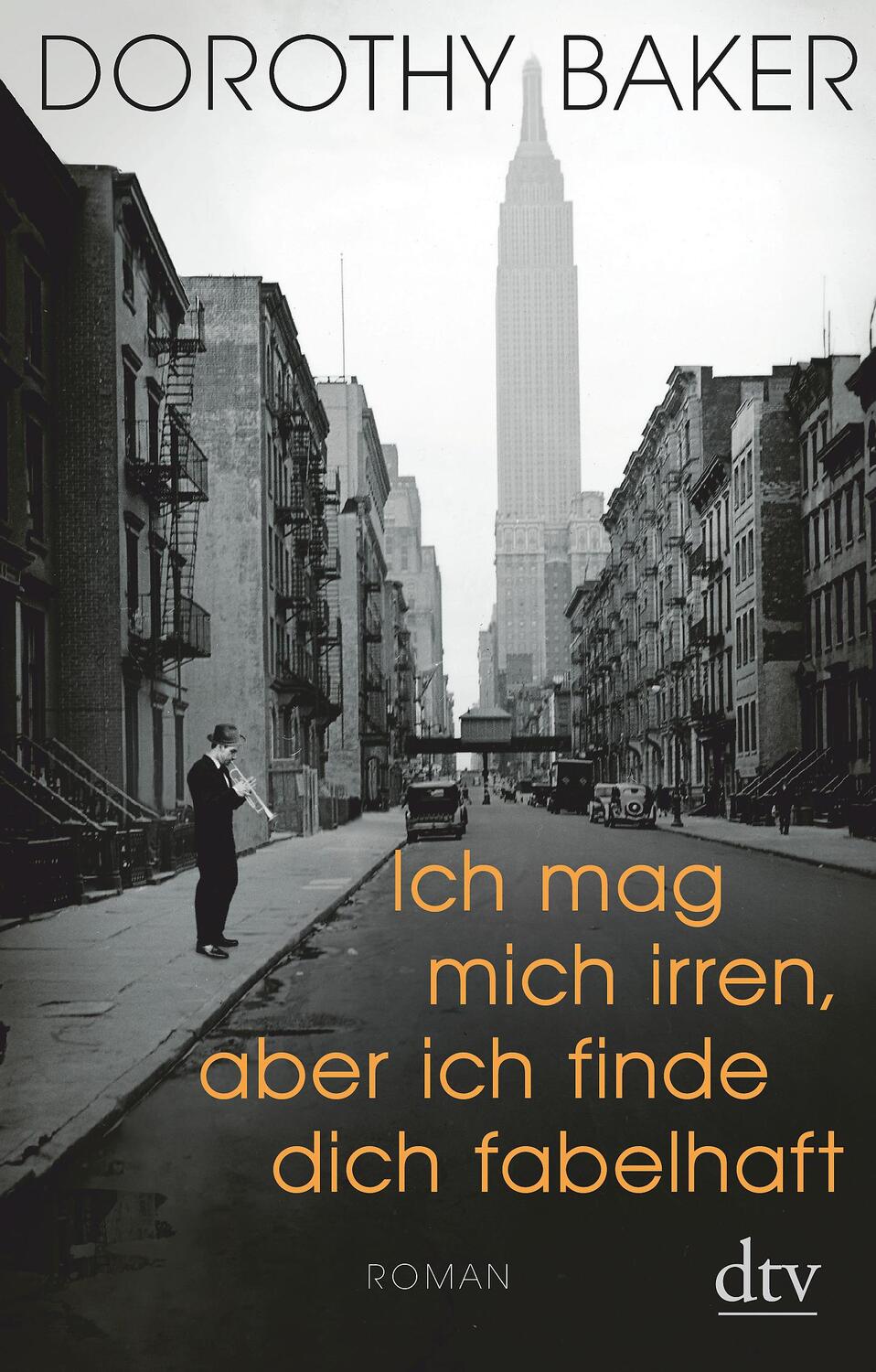 Cover: 9783423147293 | Ich mag mich irren, aber ich finde dich fabelhaft | Dorothy Baker