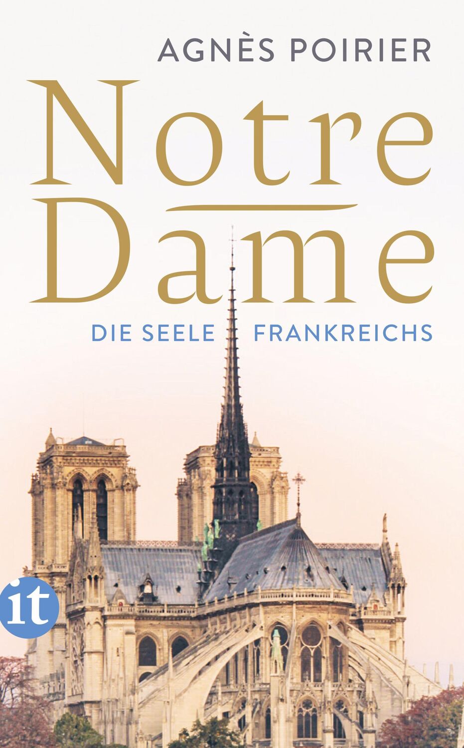 Cover: 9783458682523 | Notre-Dame | Agnès Poirier | Taschenbuch | 239 S. | Deutsch | 2022