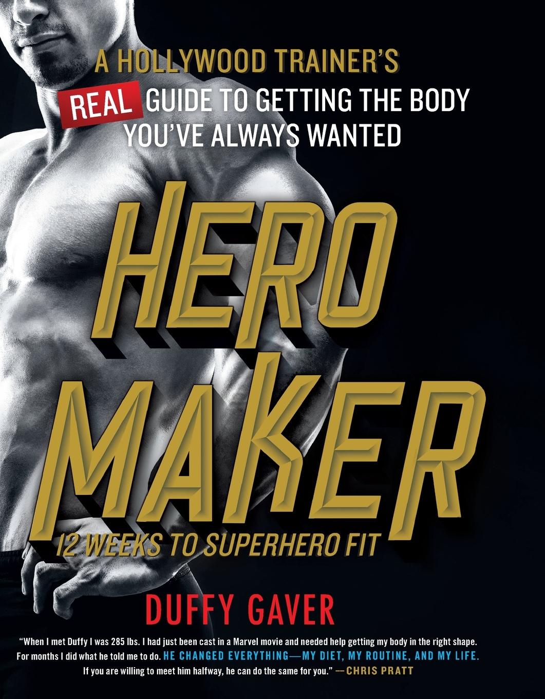 Cover: 9781250096630 | Hero Maker | 12 Weeks to Superhero Fit | Duffy Gaver | Buch | Englisch