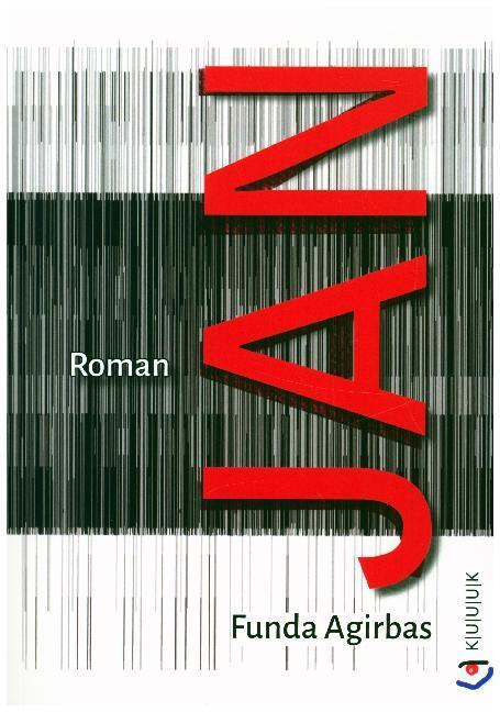 Cover: 9783962900106 | Jan | Roman | Funda Agirbas | Taschenbuch | Kartoniert / Broschiert