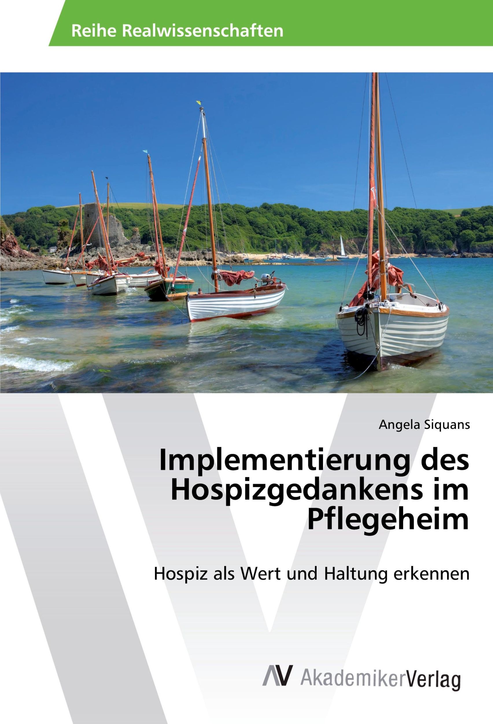 Cover: 9783639865202 | Implementierung des Hospizgedankens im Pflegeheim | Angela Siquans