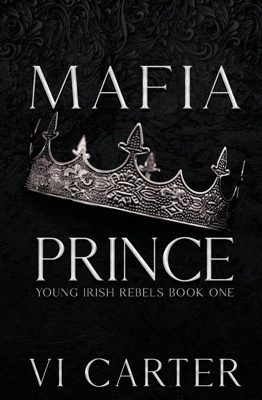 Cover: 9781915878465 | Mafia Prince | Mafia Romance | Vi Carter | Taschenbuch | Paperback