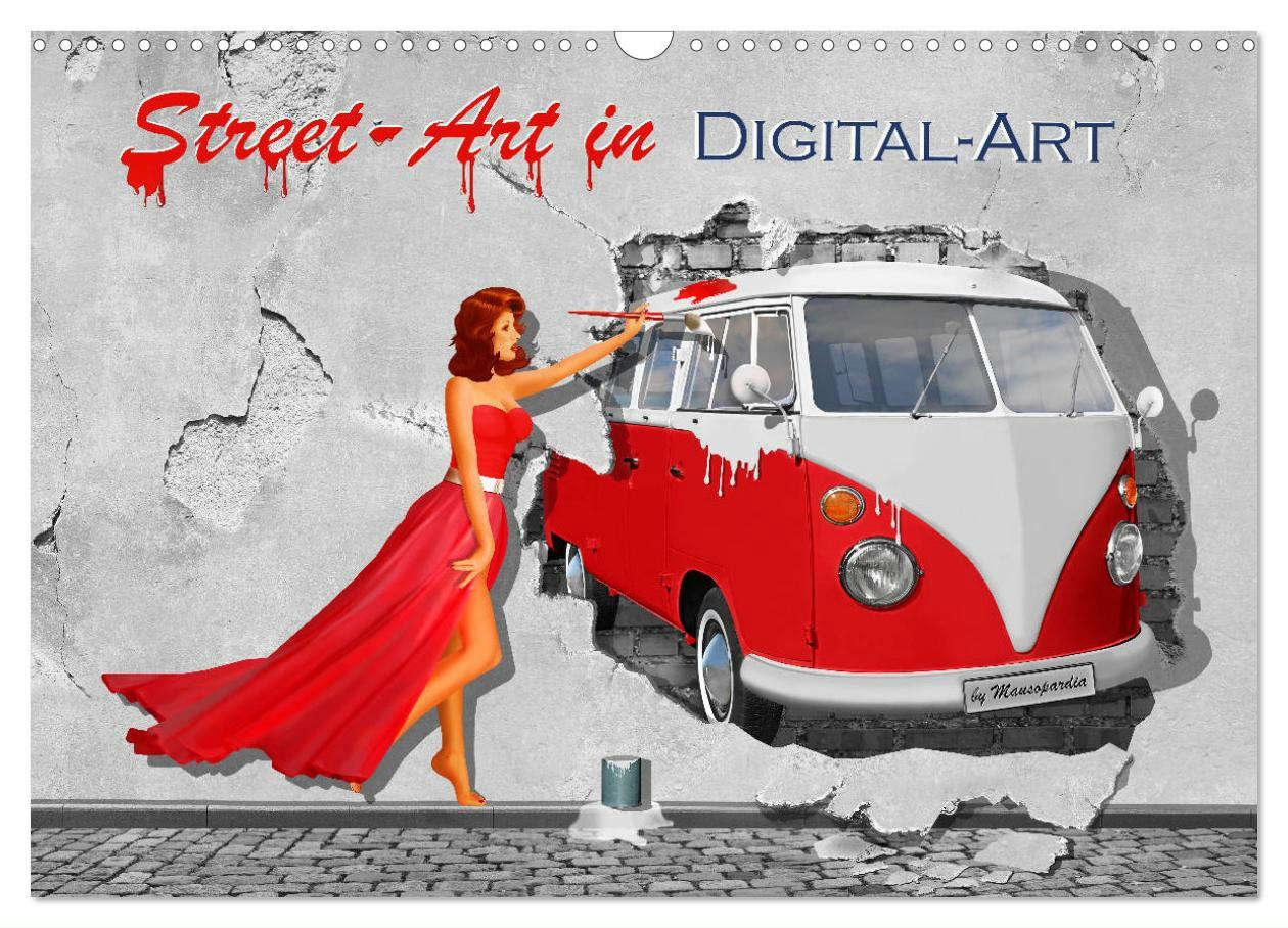 Cover: 9783435452491 | Street-Art in Digital-Art by Mausopardia (Wandkalender 2025 DIN A3...