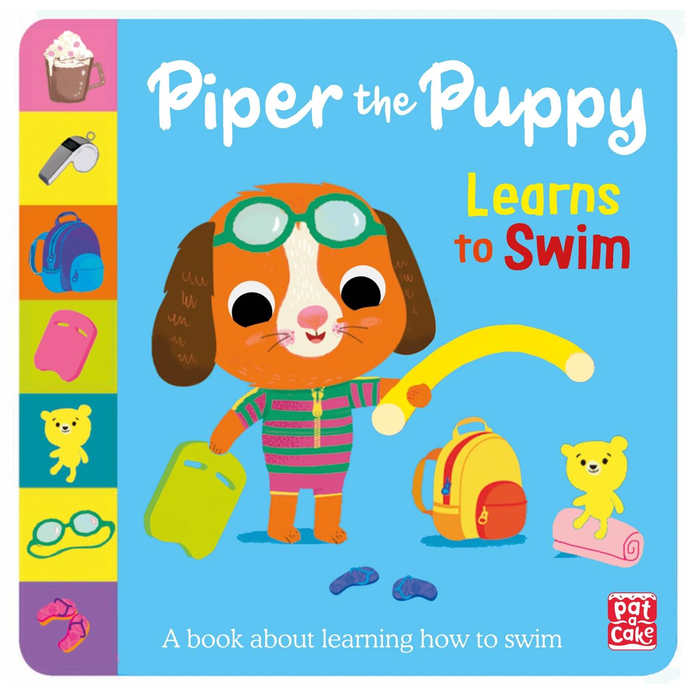 Cover: 9781526382993 | First Experiences: Piper the Puppy Learns to Swim | Pat-A-Cake | Buch